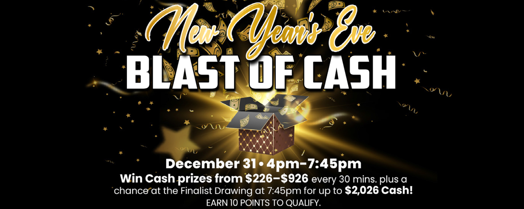 New Years Eve Blast of Cash